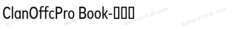 ClanOffcPro Book字体转换 ClanOffcPro Book字体转换